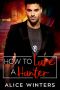 [VRC: Vampire Related Crimes 03] • How to Lure a Hunter (VRC · Vampire Related Crimes Book 3)